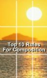 10 Top Photography Composition Rules