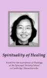 Spirituality of Healing