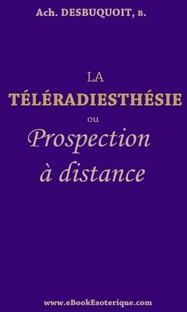 DESBUQUOIT - La Teleradiesthesie