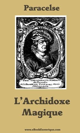 PARACELSE - Archidoxe Magique