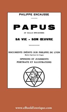 ENCAUSSE - PAPUS Sa vieSon Oeuvre
