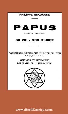 ENCAUSSE - PAPUS Sa vieSon Oeuvre