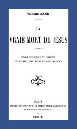 SAND - La Vraie Mort de Jesus