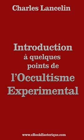 LANCELIN - Introduction Occultisme Experimental
